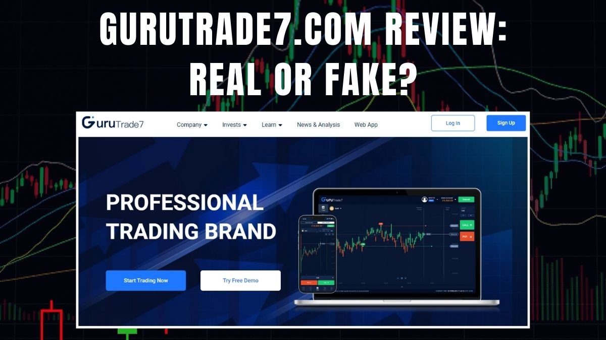 Guru Trade 7 App Review – Real or Fake