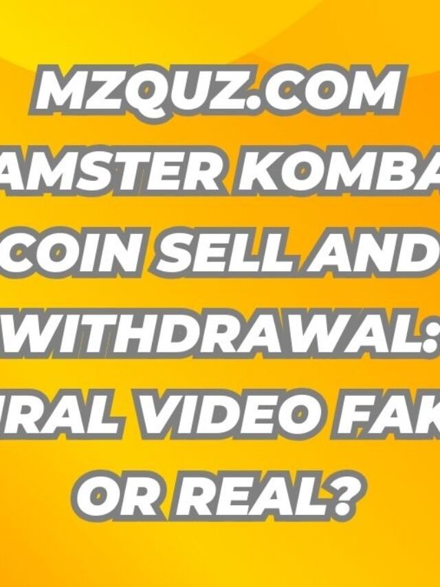 Mzquz.com Hamster Kombat Coin Sell and Withdrawal Reality 2024