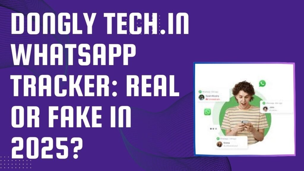 dongly tech.in whatsapp tracker