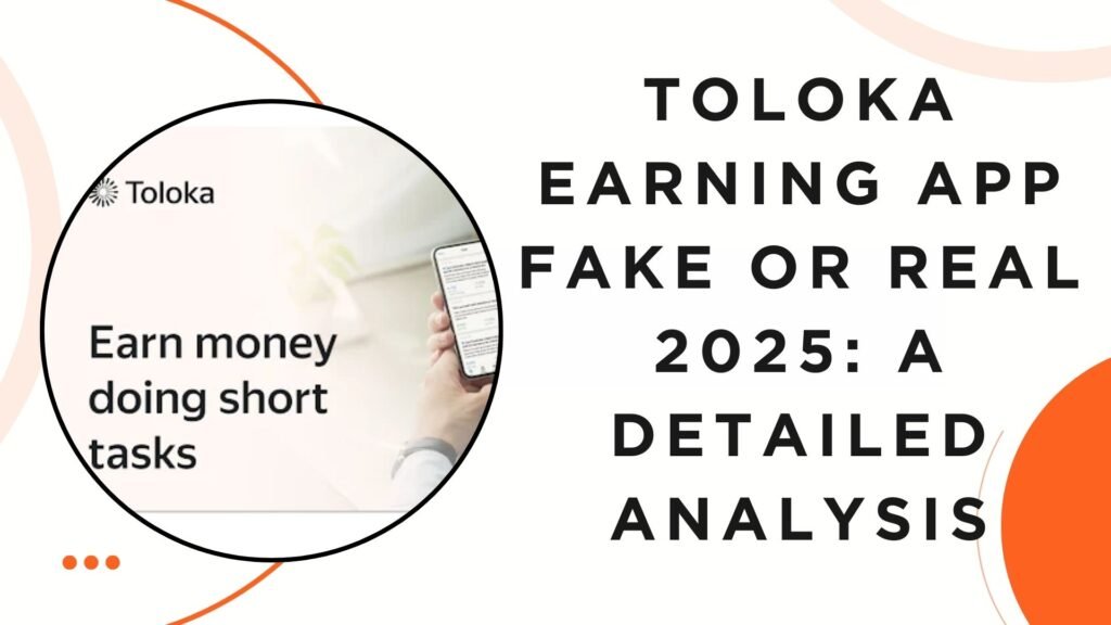 toloka earning app real or fake