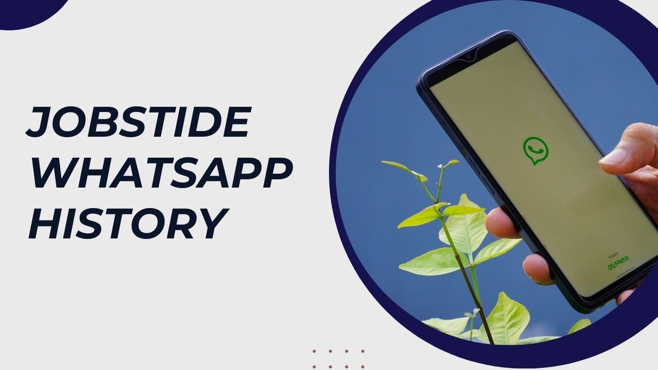 Jobstide WhatsApp History