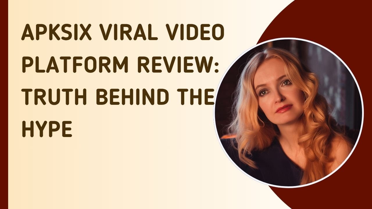 Apksix Viral Video