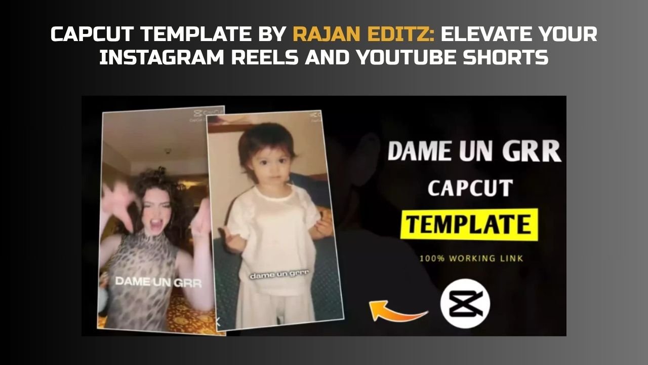 CapCut Template by Rajan Editz